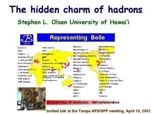 The hidden charm of hadrons Stephen L Olsen