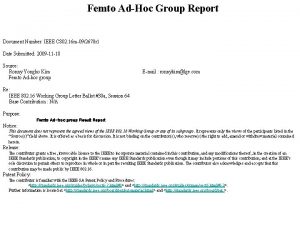 Femto AdHoc Group Report Document Number IEEE C