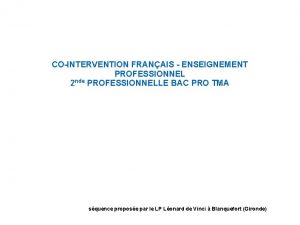 COINTERVENTION FRANAIS ENSEIGNEMENT PROFESSIONNEL 2 nde PROFESSIONNELLE BAC
