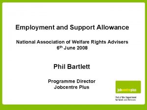 Employment and Support Allowance National Association of Welfare