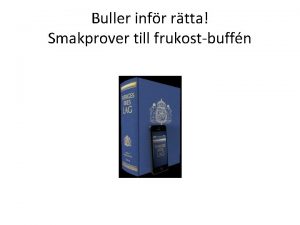 Buller infr rtta Smakprover till frukostbuffn Intryck av