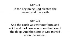 Gen 1 1 In the beginning God created