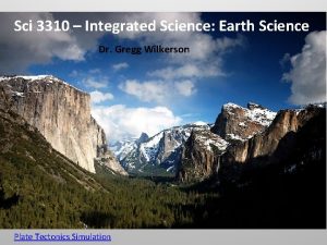 Sci 3310 Integrated Science Earth Science Dr Gregg