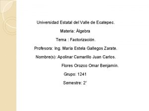 Universidad Estatal del Valle de Ecatepec Materia lgebra