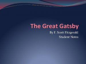 The Great Gatsby By F Scott Fitzgerald Student