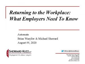 Returning to the Workplace What Employers Need To