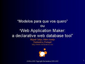 Modelos para que vos quero ou Web Application