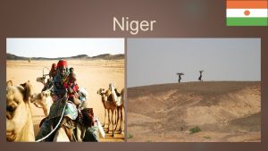 Niger Fakta om Niger Verdens fattigste land Befolkning