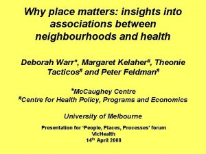 Why place matters insights into associations between neighbourhoods