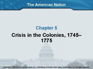 The American Nation Chapter 5 Crisis in the