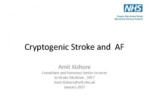 Greater Manchester Stroke Operational Delivery Network Cryptogenic Stroke