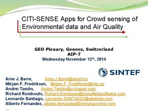 CITISENSE Apps for Crowd sensing of Environmental data