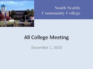 South Seattle Community College All College Meeting December