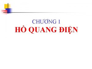 CHNG 1 H QUANG IN KHI NIM CHUNG