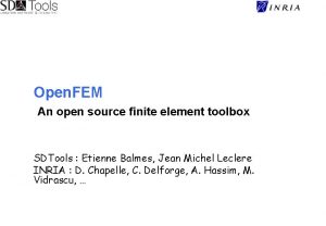 Open FEM An open source finite element toolbox