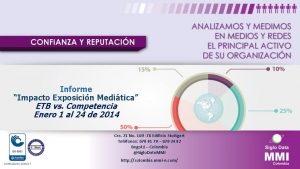 Informe Impacto Exposicin Meditica ETB vs Competencia Enero