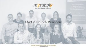 Startup Crunch Mnchen Andreas Zimmermann Grnder und CEO