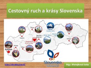 Cestovn ruch a krsy Slovenska http slovakia travel