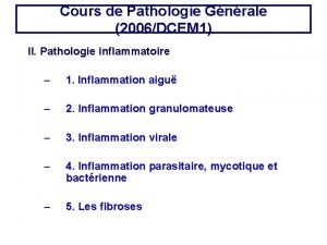 Cours de Pathologie Gnrale 2006DCEM 1 II Pathologie
