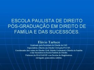 ESCOLA PAULISTA DE DIREITO PSGRADUAO EM DIREITO DE