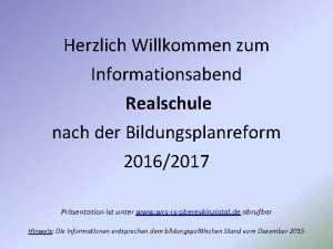 Herzlich Willkommen zum Informationsabend Realschule nach der Bildungsplanreform