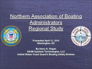 Northern Association of Boating Administrators Regional Study Presented