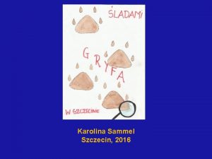 Karolina Sammel Szczecin 2016 GRYF to fantastyczny stwr