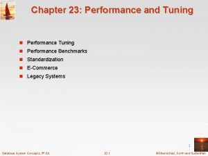 Chapter 23 Performance and Tuning n Performance Benchmarks