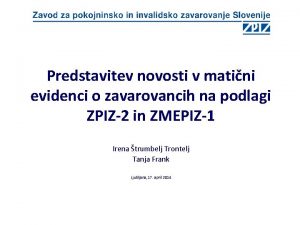 Predstavitev novosti v matini evidenci o zavarovancih na