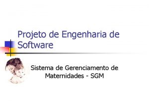 Projeto de Engenharia de Software Sistema de Gerenciamento