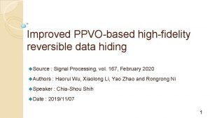 Improved PPVObased highfidelity reversible data hiding u Source