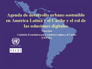 Agenda de desarrollo urbano sostenible en Amrica Latina