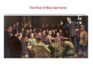 The Rise of Nazi Germany The Weimar Republic