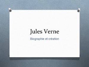 Jules Verne Biographie et cration Biographie Jules Verne