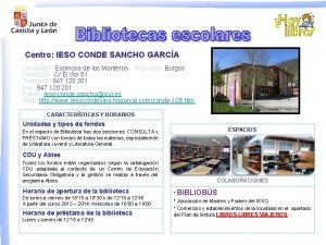 Centro IESO CONDE SANCHO GARCA Localidad Espinosa de