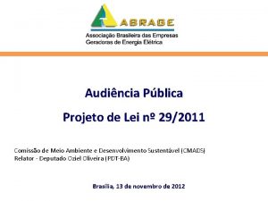 Audincia Pblica Projeto de Lei n 292011 Comisso