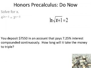 Honors Precalculus Do Now Solve for x 42