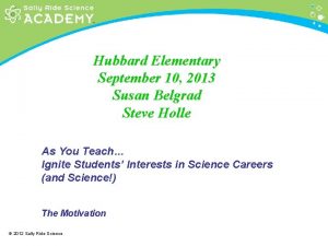 Hubbard Elementary September 10 2013 Susan Belgrad Steve