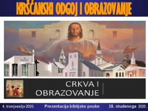 KRANSKI ODGOJ I OBRAZOVANJE 4 tromjeseje 2020 Prezentacija