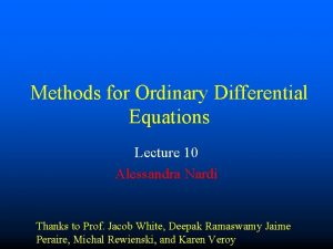 Methods for Ordinary Differential Equations Lecture 10 Alessandra