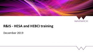 RIS HESA and HEBCI training December 2019 What