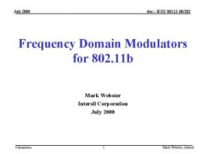July 2000 doc IEEE 802 11 00202 Frequency