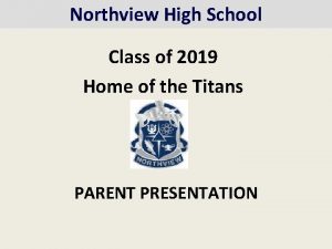 Northview High School Class of 2019 Home of