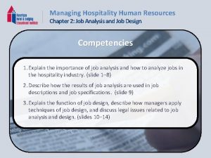 Managing Hospitality Human Resources Chapter 2 Job Analysis