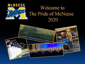 Welcome to The Pride of Mc Neese 2020