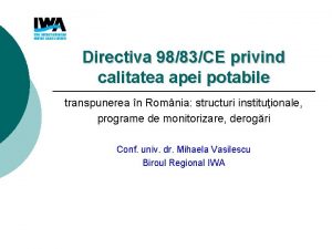 Directiva 9883CE privind calitatea apei potabile transpunerea n