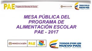 MESA PBLICA DEL PROGRAMA DE ALIMENTACIN ESCOLAR PAE