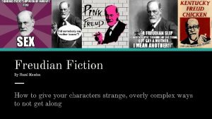 Freudian Fiction By Hazel Meades How to give