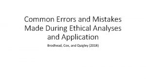 Common Errors and Mistakes Made During Ethical Analyses