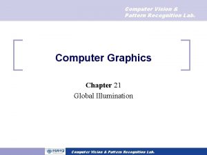 Computer Vision Pattern Recognition Lab Computer Graphics Chapter